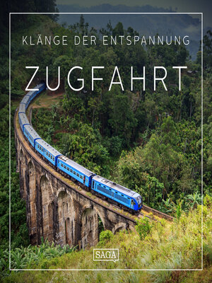 cover image of Klänge der Entspannung--Zugfahrt